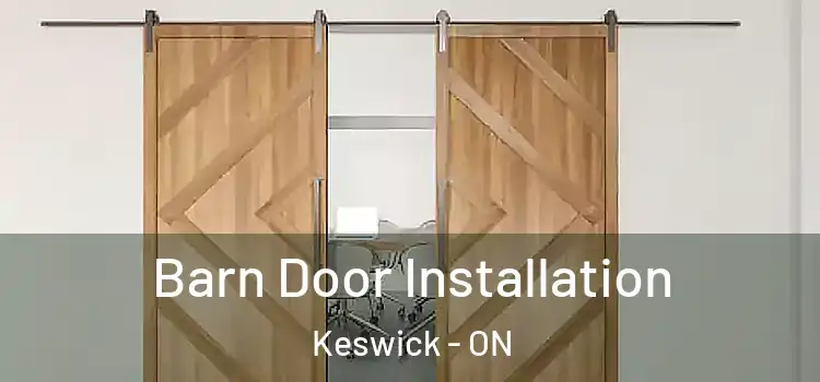 Barn Door Installation Keswick - ON