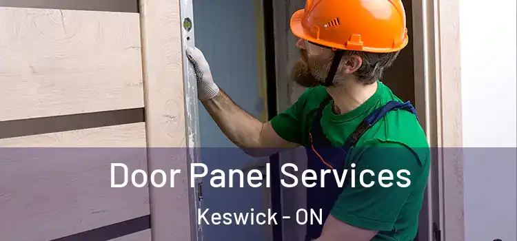 Door Panel Services Keswick - ON