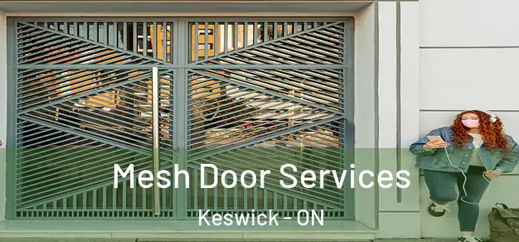 Mesh Door Services Keswick - ON