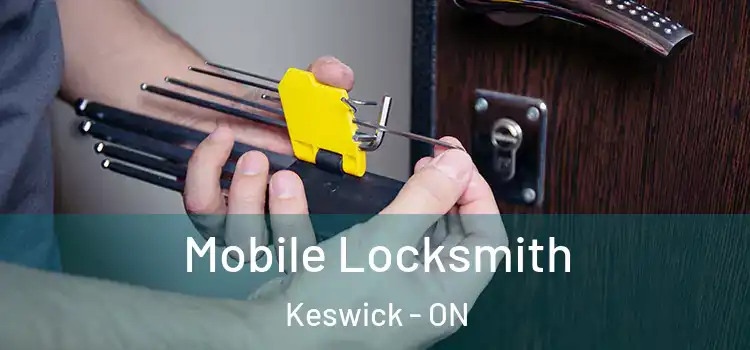  Mobile Locksmith Keswick - ON