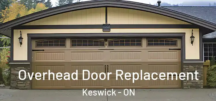  Overhead Door Replacement Keswick - ON